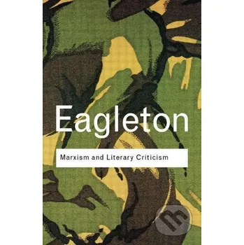 Marxism and Literary Criticism - Terry Eagleton Routledge
