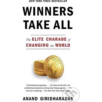 Winners Take All - Anand Giridharadas Random House