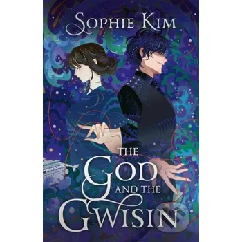 The God and the Gwisin - Sophie Kim Hodder and Stoughton