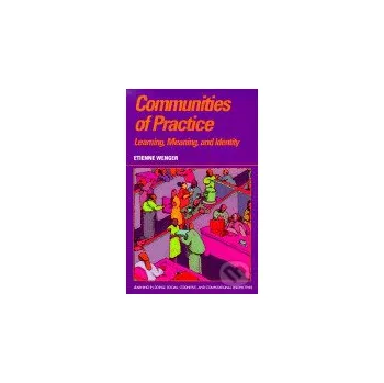 Communities of Practice - Etienne Wenger Cambridge University Press