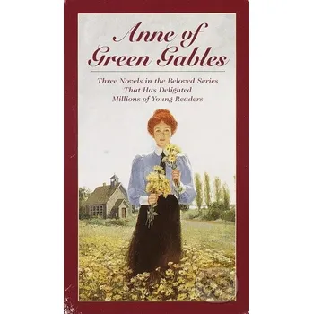 Cizojazyčná kniha Anne of Green Gables, 3-Book Box Set, Volume I - Lucy Maud Montgomery Random House