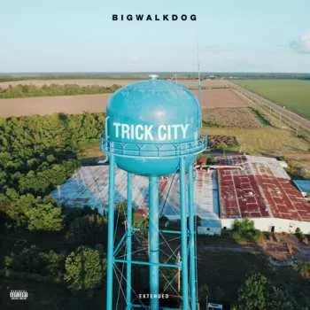 Zahraniční hudba 2CD BigWalkDog: Trick City [Extended] 2022