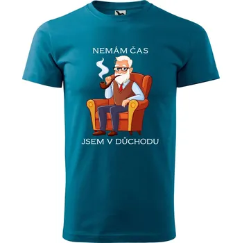 Pánské tričko DOBRÝ TRIKO Pánské tričko s potiskem Nemám čas důchodce Velikost: L, Barva: Petrolejová