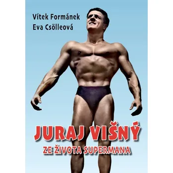 Juraj Višný: Ze života Supermana -…