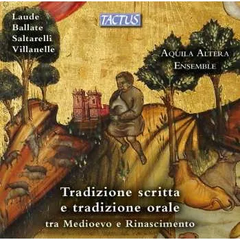 Zahraniční hudba CD Aquila Altera Ensemble: Laude Ballate Saltarelli & Villanelle 2015