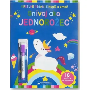 Bystrá hlava Snívaj ako jednorožec Napíš a zmaž