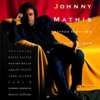 Zahraniční hudba CD Johnny Mathis: Better Together - The Duet Album 1991