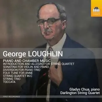 Zahraniční hudba CD George Loughlin: Piano And Chamber Music 2024
