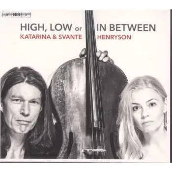 Zahraniční hudba SACD Svante Henryson: High, Low Or In Between 2016 SACD