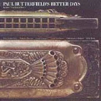 Zahraniční hudba CD Paul Butterfield: Paul Butterfield's Better Days 2017