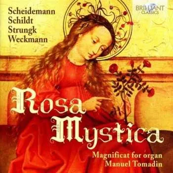 Zahraniční hudba CD Manuel Tomadin: Rosa Mystica: Magnificat For Organ 2018