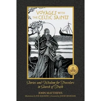 Cizojazyčná kniha Voyages with the Celtic Saints - Matthews, John