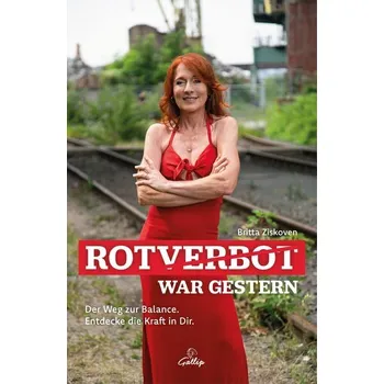 Rotverbot war gestern - Ziskoven, Britta