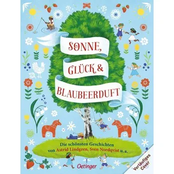 Pohádka Sonne, Glück und Blaubeerduft - Astrid Lindgren