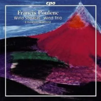 Zahraniční hudba CD Francis Poulenc: Wind Sonatas ∙ Wind Trio 2012