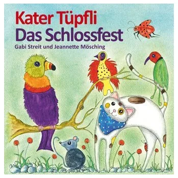 Pohádka Kater Tüpfli - Streit, Gabi