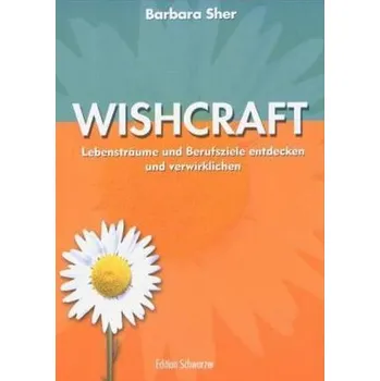 Wishcraft - Sher, Barbara