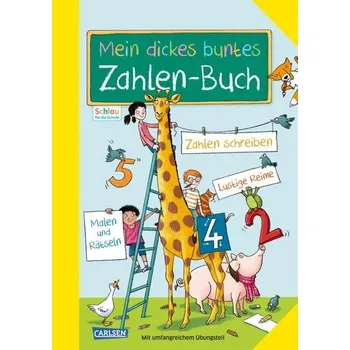 První čtění Schlau für die Schule: Mein dickes buntes Zahlen-Buch - Fuchs, Caroline