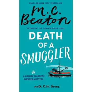 Cizojazyčná kniha Hamish Macbeth: Death of a Smuggler – M.C. Beaton,R W Green (EN)