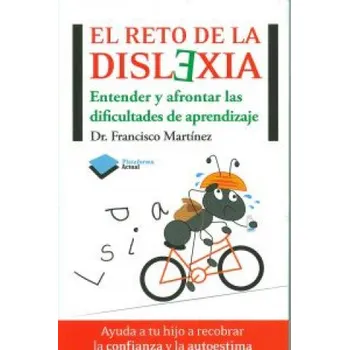 Španělský jazyk El reto de la dislexia : entender y afontar las dificultades de aprendizaje – Francisco Martínez García (ES)