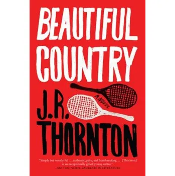 Beletrie pro dospělé Beautiful Country – J. R. Thornton (EN)