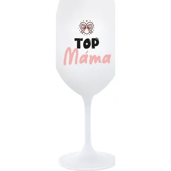Sklenice TOP MÁMA - bílá sklenice na víno 350 ml