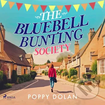 The Bluebell Bunting Society (EN) - Poppy Dolan Saga Egmont