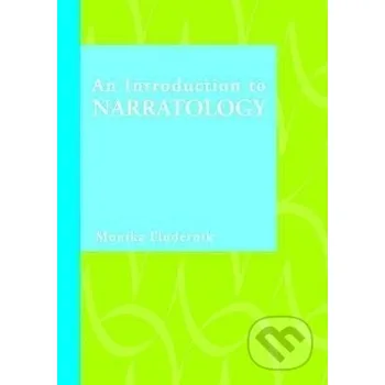 Cizojazyčná kniha An Introduction to Narratology - Fludernik, Monika