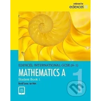 Matematika Pearson Edexcel International GCSE (9-1) Mathematics A Student Book 1 - A. D. Turner Pearson