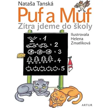 Puf a Muf: Zítra jdeme do školy -…