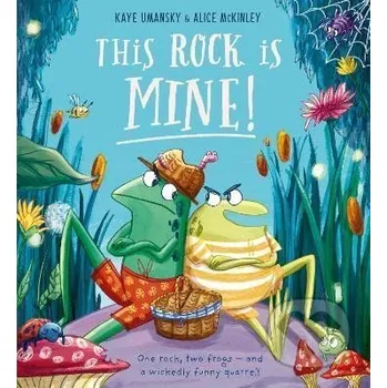 Kniha This Rock Is Mine (HB) - Kaye Umansky Scholastic
