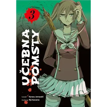 Učebna pomsty 3 - Karasu Jamazaki