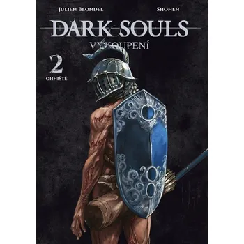 Komiks pro dospělé Dark Souls Vykoupení 2 - Julien Blondel