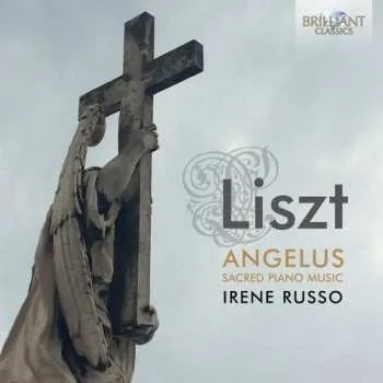 Zahraniční hudba 2CD Franz Liszt: Angelus: Sacred Piano Music 2016