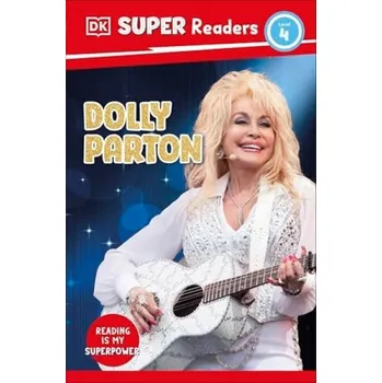 Anglický jazyk DK Super Readers Level 4 Dolly Parton - DK