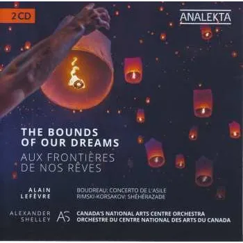 Zahraniční hudba 2CD Nikolai Rimsky-Korsakov: The Bounds Of Our Dreams 2018