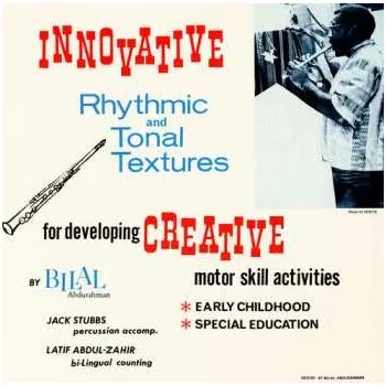 Zahraniční hudba CD Bilal Abdurahman: Innovative Rhythmic And Tonal Textures For Developing Creative Motor Skill Activities 2012