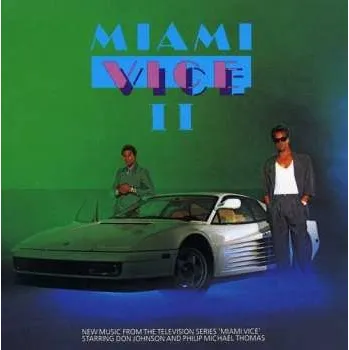 Zahraniční hudba CD Various: Miami Vice II (New Music From The Television Series 'Miami Vice') 1990