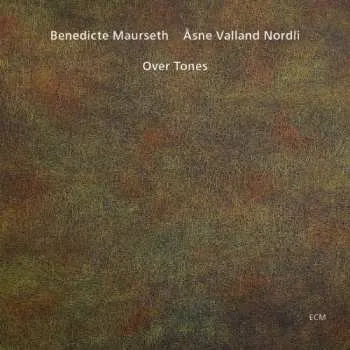 Zahraniční hudba CD Benedicte Maurseth: Over Tones 2014