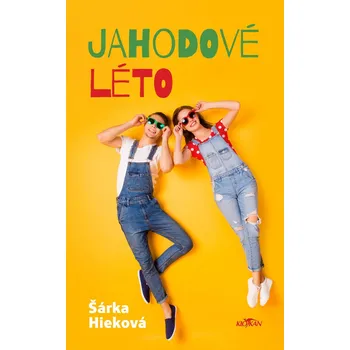 Kniha Jahodové léto - Šárka Hieková (E-Kniha)
