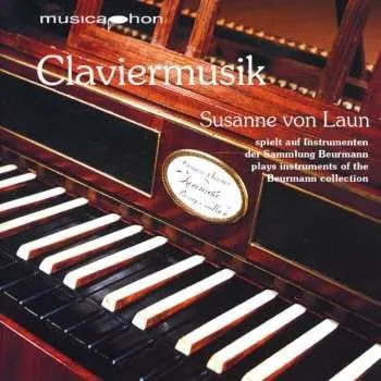 Zahraniční hudba CD Susanne Von Laun: Claviermusik 2025