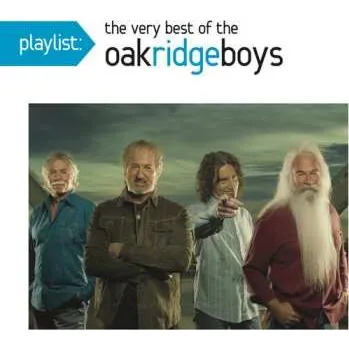 Zahraniční hudba CD The Oak Ridge Boys: Playlist: The Very Best Of Oak Ridge Boys 2017