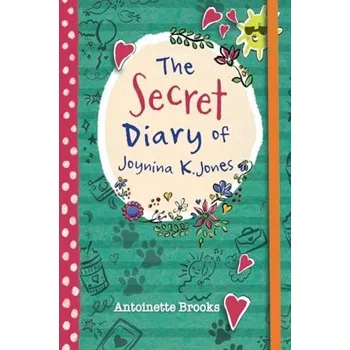 Učebnice Secret Diary of Joynina K. Jones - Brooks, Antoinette