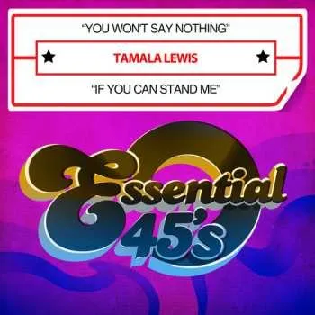 Zahraniční hudba CD Tamala Lewis: You Won't Say Nothing / If You Can Stand Me 2014