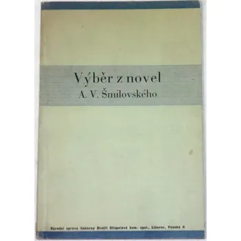 Šmilovský A. V. - Výběr z novel
