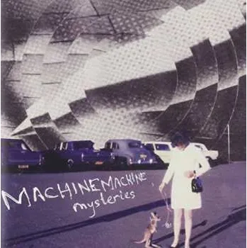 Zahraniční hudba CD Machinemachine: Mysteries 2012
