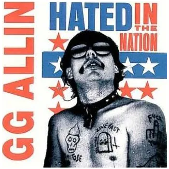 Zahraniční hudba CD GG Allin: Hated In The Nation 1998