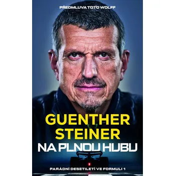 Na plnou hubu - Gunther Steiner (E-Kniha)