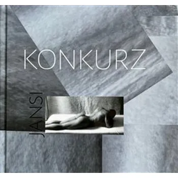 Umění Konkurz - Jansi