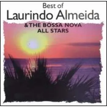 Zahraniční hudba CD Laurindo Almeida & The Bossa Nova Allstars: Best Of 2018